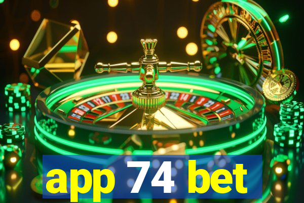 app 74 bet